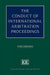The Conduct of International Arbitration Proceedings