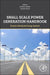 Small Scale Power Generation Handbook