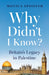 Why Didn’t I Know? Britain’s Legacy in Palestine