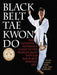 Black Belt Tae Kwon Do