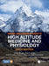 Ward, Milledge and West’s High Altitude Medicine and Physiology