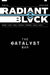 Radiant Black Volume 6: The Catalyst War
