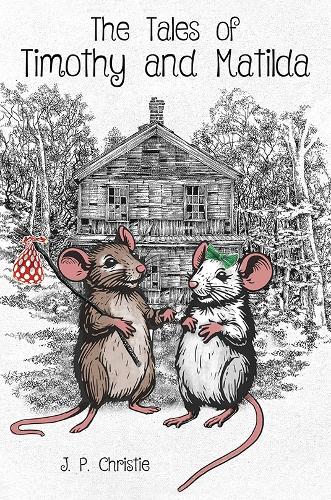 The Tales of Timothy and Matilda