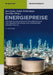 Energiepreise: Von der Kalkulation bis zur Abrechnung von Preisen für Strom, Gas, Fernwärme, Wasser und CO₂ (De Gruyter Praxishandbuch) (German Edition
