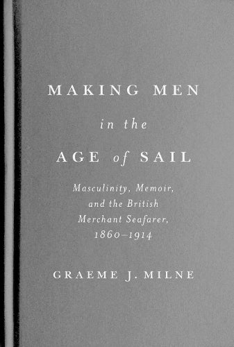 Making Men in the Age of Sail
