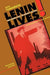 Lenin Lives!