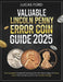 Valuable Lincoln Penny Error Coin Guide