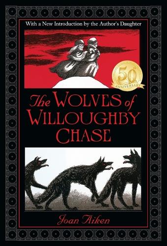 The Wolves of Willoughby Chase