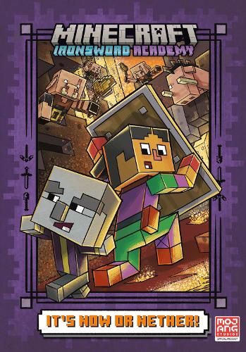 It's Now or Nether! (Minecraft Ironsword Academy #2