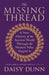 The Missing Thread