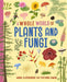 A Whole World of...: Plants and Fungi