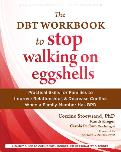 The DBT Workbook to Stop Walking on Eggshells
