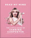 Read My Mind: The Little Guide to Sabrina Carpenter