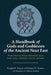A Handbook of Gods and Goddesses of the Ancient Near East