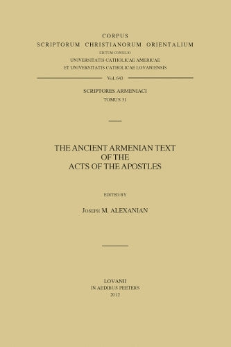 The Ancient Armenian Text of the Acts of the Apostles