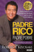Padre Rico, Padre Pobre (Edición 25 Aniversario) / Rich Dad Poor Dad (Spanish Edition