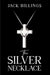 The Silver Necklace