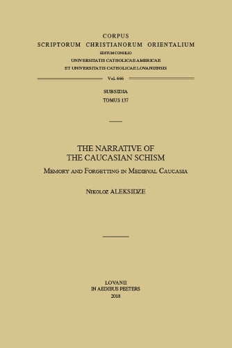 The Narrative of the Caucasian Schism