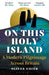 On This Holy Island