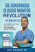 The Continuous Glucose Monitor Revolution
