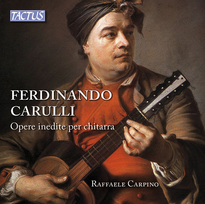 Ferdinando Carulli: Opere Inedite Per Chitarra
