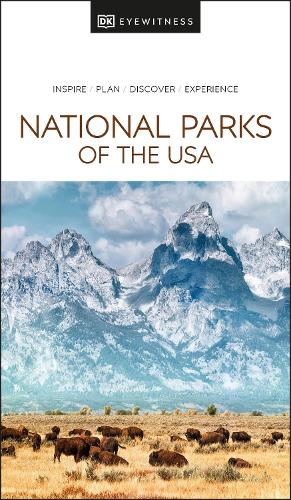 DK Eyewitness National Parks of the USA (Travel Guide