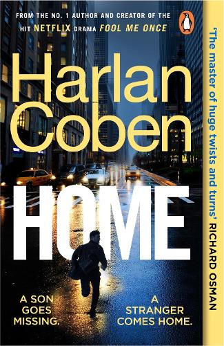 Home: From the #1 bestselling creator of the hit Netflix series Fool Me Once (Myron Bolitar