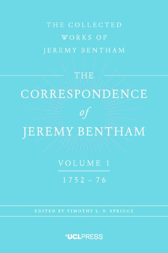 The Correspondence of Jeremy Bentham, Volume 1