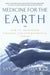 Medicine for the Earth