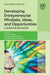 Developing Entrepreneurial Mindsets, Ideas, and Opportunities