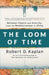 The Loom of Time