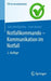 Notfallkommando - Kommunikation im Notfall (Top im Gesundheitsjob