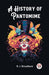 A History of Pantomime (Edition2023)