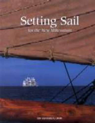 Setting Sail for the New Millenium