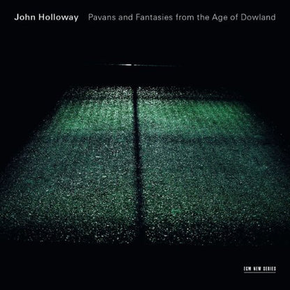 John Holloway: Pavans and Fantasies from the Age of Dowland