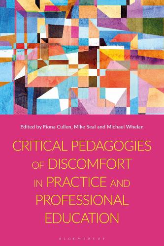 Critical Pedagogies of Discomfort in Practice and Professional Education
