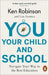 You, Your Child and School