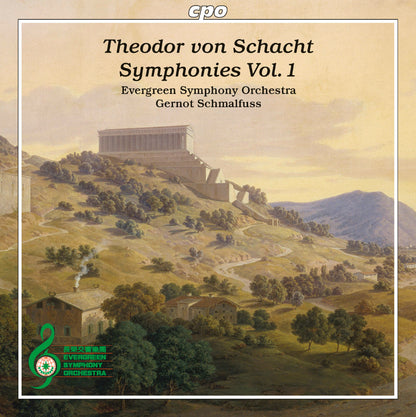 Theodor Von Schacht: Symphonies - Volume 1
