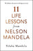 11 Life Lessons from Nelson Mandela