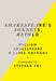 Shakespeare’s Sonnets, Retold