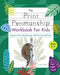 The Print Penmanship Workbook for Kids