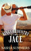 Jace: An Aspiring Country Western Singer Gets a Once in a Lifetime Opportunity to Sing with a True Star―and Changes Both Their Lives (Kings of Country, 1