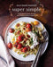 Half Baked Harvest Super Simple