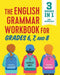 The English Grammar Workbook for Grades 6, 7, and 8