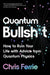 Quantum Bullsh*t