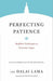 Perfecting Patience