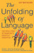 The Unfolding Of Language