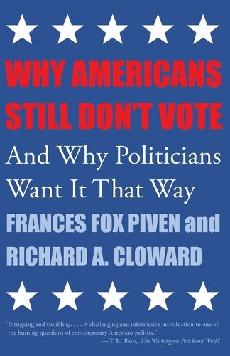 Why Americans Still Don't Vote