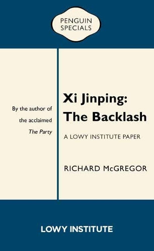 Xi Jinping: The Backlash