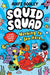 The Squid Squad